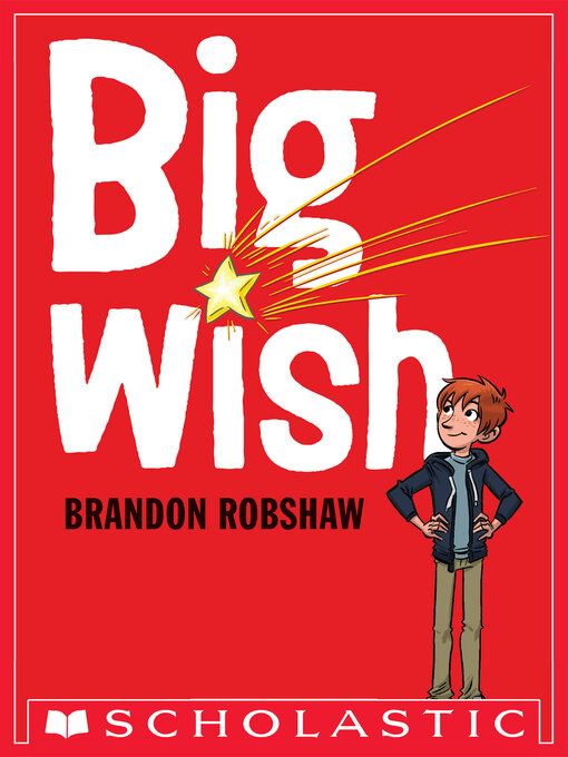 Title details for Big Wish by Brandon Robshaw - Wait list